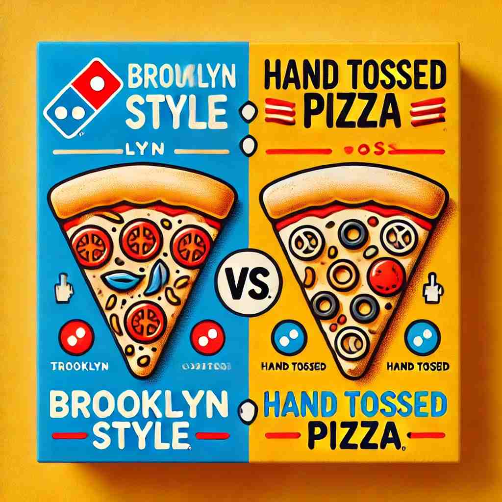 Domino's Brooklyn Style vs. Hand Tossed Pizza