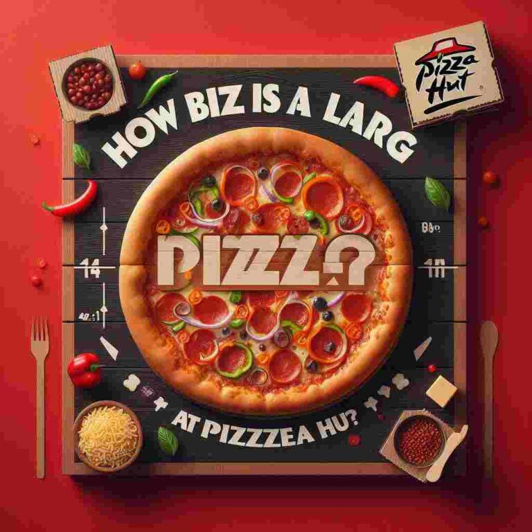 How Big is a Large Pizza at Pizza hut?