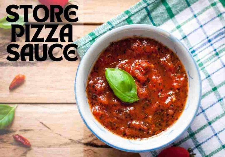 How Long Is Pizza Sauce Good for in the Fridge?